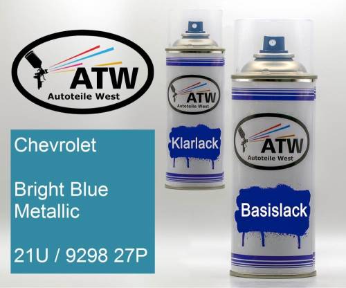 Chevrolet, Bright Blue Metallic, 21U / 9298 27P: 400ml Sprühdose + 400ml Klarlack - Set, von ATW Autoteile West.